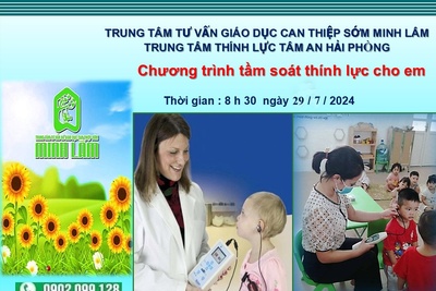 THÍNH HỌC - TIỀN ĐÌNH TÂM AN ĐỒNG HÀNH CÙNG TRUNG TÂM TƯ VẤN GIÁO DỤC CAN THIỆP SỚM MINH LÂM THỰC HIỆN ĐO TẦM SOÁT THÍNH LỰC CHO TRẺ EM TẠI CƠ SỞ